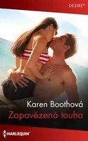 Zapovězená touha - Karen Boothová