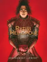 Rytíři z Heliopole 2 - Dílo v červené, dílo ve žluté - Alejandro Jodorowsky, Jérémy
