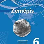 Zeměpis 6 pro ZŠ a víceletá gymnázia - Pracovní sešit - Petra Prokopová Machalová