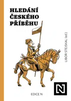 Hledání českého příběhu - Libor Stejskal - e-kniha