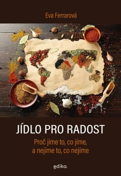 Jídlo pro radost - Eva Ferrarová - e-kniha