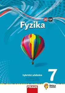 Fyzika 7 - nová generace, Hybridní učebnice - Miroslav Randa