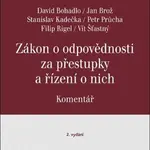 Zákon o odpovědnosti za přestupky a řízení o nich Komentář - Stanislav Kadečka, Jan Brož, David Bohadlo