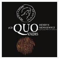 Quo vadis (Henryk Sienkiewicz-Různí interpreti) (3 CD)