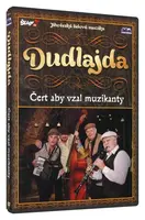 Dudlajda - Čert aby vzal muzikanty (DVD)