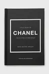 Kniha Welbeck Publishing Group Little Book Of Chanel, Emma Baxter-wright