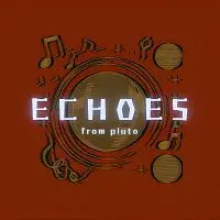 Killa Fettu – Echoes from Pluto