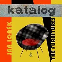 Jan Loněk & The Furnitures – Katalog
