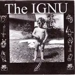 The Ignu – The Ignu - 1999