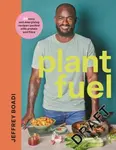 Plant Fuel (delicious, nutritious meals to fuel your body and support a healthy lifestyle.) - kniha z kategorie Kuchařky