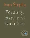 Posunky, fakty, prví korčuliari - Ivan Štrpka - kniha z kategorie