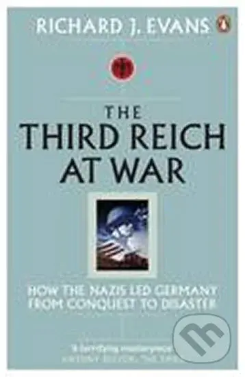 Third Reich at War - Richard J. Evans