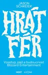 Hrát fér - Jason Schreier