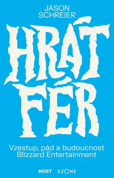 Hrát fér - Jason Schreier