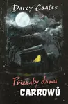 Přízraky domu Carrowů - limitovaná edice (poškozená) - Darcy Coates