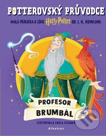 Potterovský průvodce: Profesor Brumbál - J.K. Rowling - kniha z kategorie Fantasy