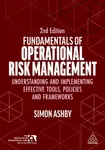 Fundamentals of Operational Risk Management - Simon Ashby