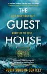 The Guest House - Robin Morgan-Bentley