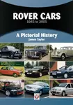Rover Cars 1945 to 2005 - James Taylor