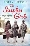 The Surplus Girls - Polly Heron