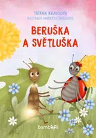 Kniha: Beruška a Světluška od Krausová Taťána