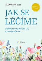 E-kniha: Jak se léčíme od Elle Alexandra