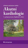 Kniha: Akutní kardiologie od Kettner Jiří