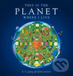 This Is the Planet Where I Live - K.L. Going