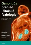 Ganongův přehled lékařské fyziologie - Kim E. Barrett, Susan M. Barman, Heddwen L. Brooks