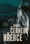 Příběh černého hřebce - Václav Matějka