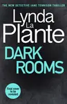 Dark Rooms - Lynda La Plante