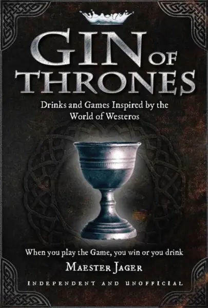 Gin of Thrones - Daniel Bettridge