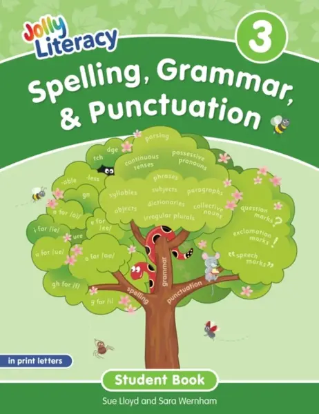 Spelling, Grammar, & Punctuation Student Book 3 - Sara Wernham, Sue Lloyd
