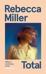 Total - Rebecca Millerová