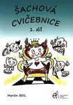Šachová cvičebnice 1. díl - Martin  Beil