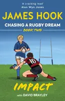 Chasing a Rugby Dream - David Brayley, James Hook