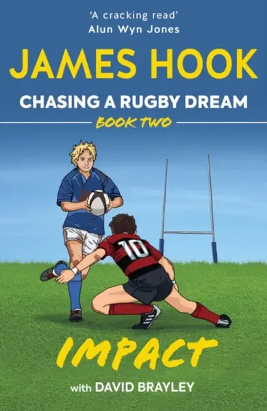 Chasing a Rugby Dream - David Brayley, James Hook