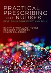 Practical Prescribing for Nurses - Barry Strickland Hodge, Rebecca Dickinson, Helen Bradbury