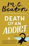 Death of an Addict - M.C. Beaton