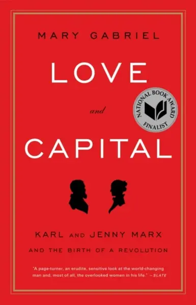Love And Capital - Mary Gabriel