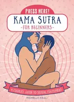 Press Here! Kama Sutra for Beginners - Michelle Pauli