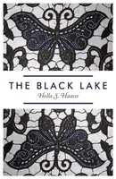 The Black Lake - Hella S. Haasse