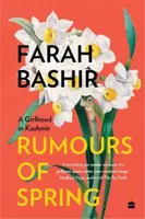 Rumours of Spring (paperback) - Farah Bashir