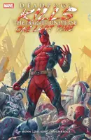 Deadpool Kills The Marvel Universe One Last Time - Cullen Bunn