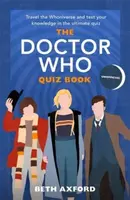 The Doctor Who Quiz Book - Beth Axford