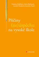 E-kniha: Příčiny (ne)úspěchu na vysoké škole od Kubíková Kateřina