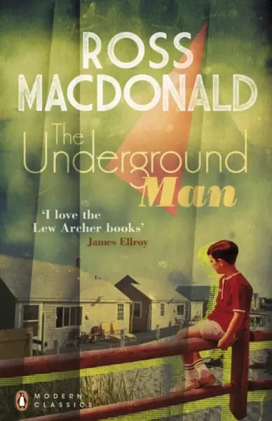 The Underground Man - Ross Macdonald