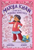 Marya Khan and the Incredible Henna Party (Marya Khan #1) - Saadia Faruqi