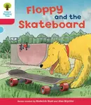 Oxford Reading Tree: Level 4: Decode and Develop Floppy and the Skateboard - Annemarie Young, Rod Hunt, Nick Schon