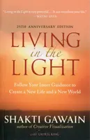 Living in the Light - Shakti Gawain